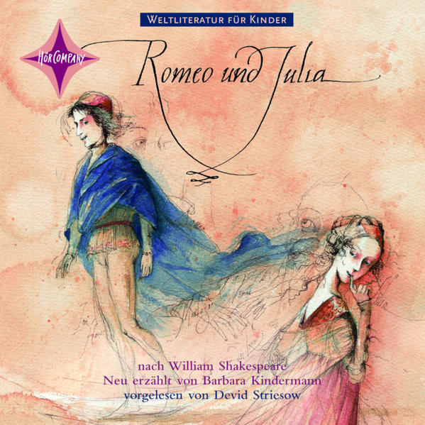 Weltliteratur für Kinder: Romeo und Julia nach William Shakespeare