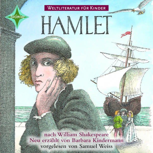 Weltliteratur für Kinder: Hamlet nach William Shakespeare