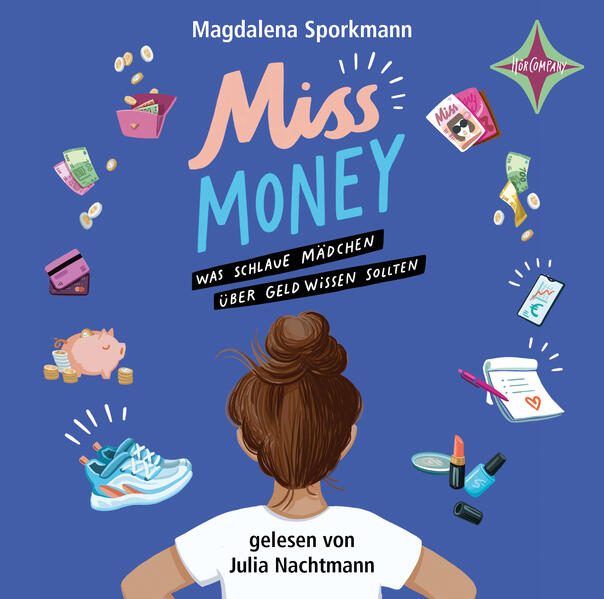 Miss Money - Was schlaue Mädchen über Geld wissen sollten