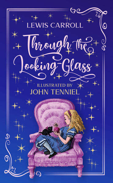 Through the Looking-Glass. Lewis Carroll (englische Ausgabe)