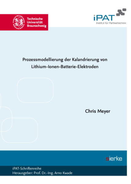 Prozessmodellierung der Kalandrierung von Lithium-Ionen-Batterie-Elektroden
