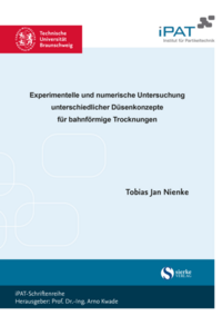 Experimentelle und numerische Untersuchung unterschiedlicher Düsenkonzepte für bahnförmige Trocknungen