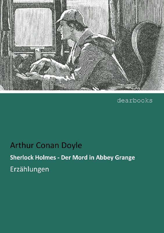Sherlock Holmes - Der Mord in Abbey Grange
