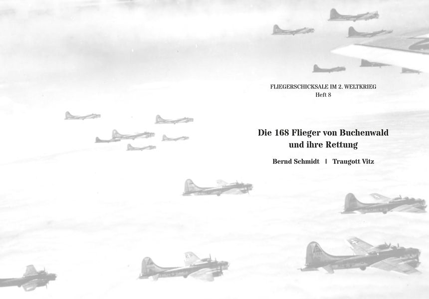 Die 168 Flieger von Buchenwald und ihre Rettung