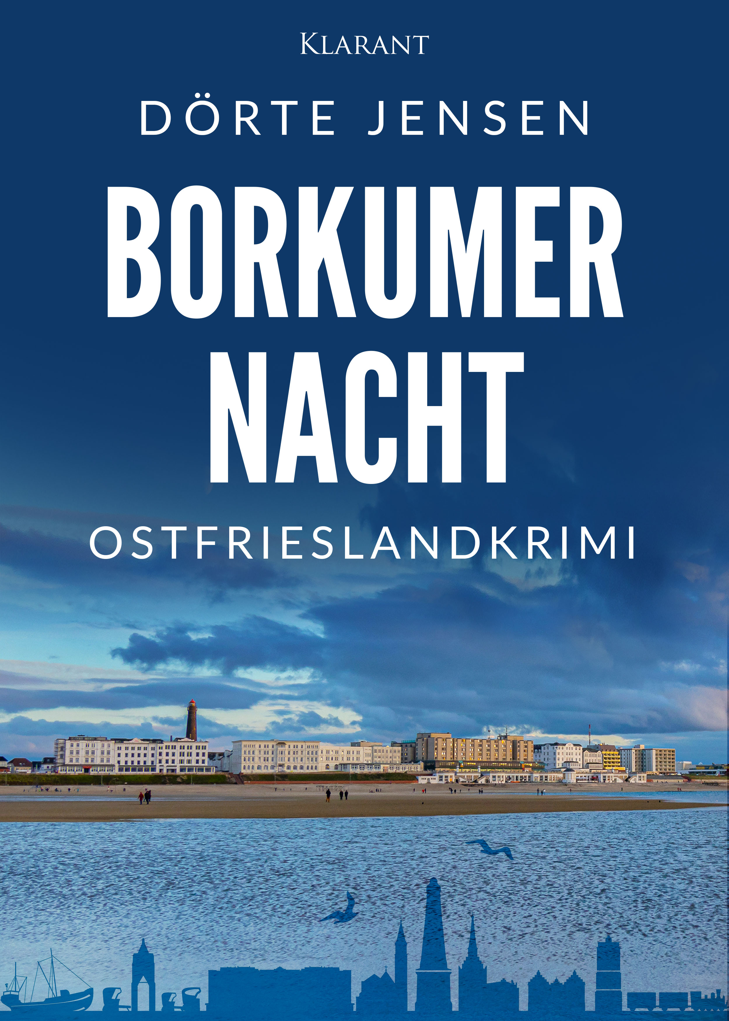 Borkumer Nacht. Ostfrieslandkrimi (Borkumer Polizei ermittelt 2)