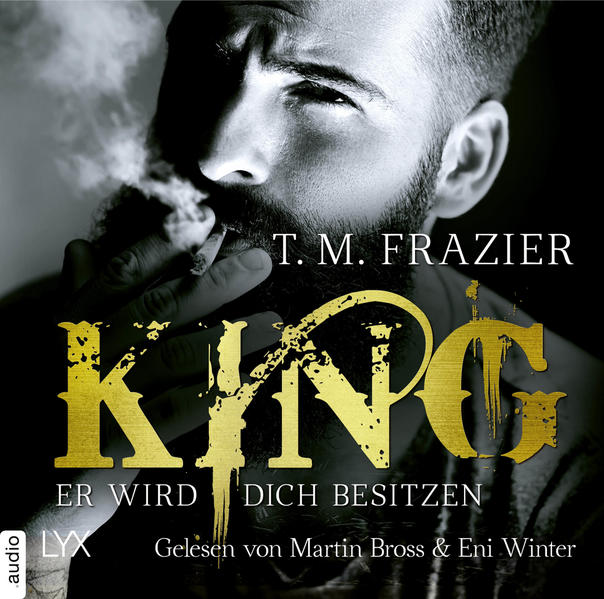 King - Er wird dich besitzen