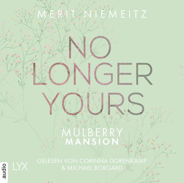 No Longer Yours - Mulberry Mansion