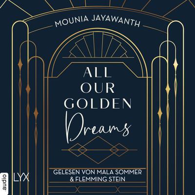 All Our Golden Dreams
