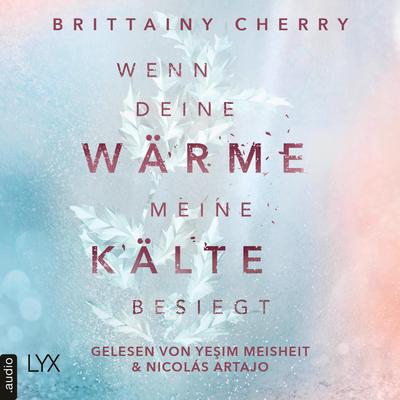 Wenn deine Wärme meine Kälte besiegt