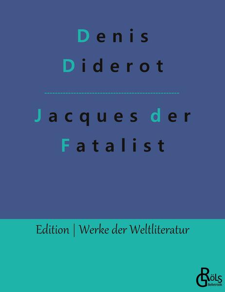Jacques der Fatalist und sein Herr