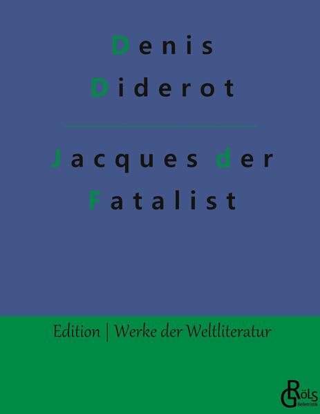 Jacques der Fatalist und sein Herr