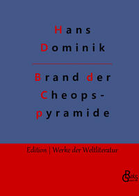 Der Brand der Cheopspyramide
