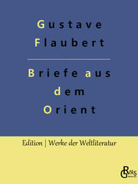 Briefe aus dem Orient