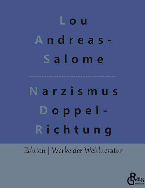 Narzismus als Doppelrichtung