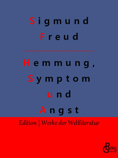 Hemmung, Symptom und Angst