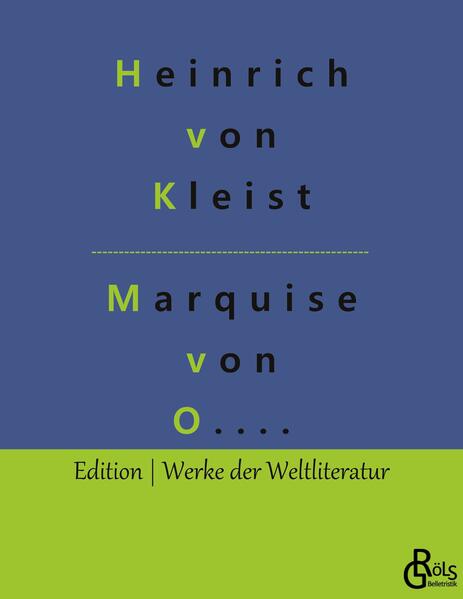 Die Marquise von O....