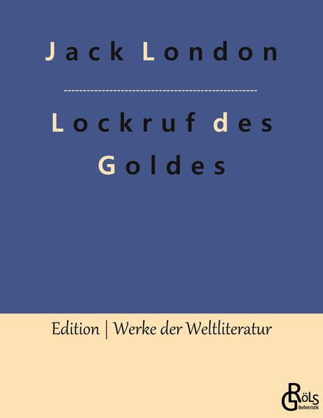 Lockruf des Goldes