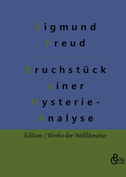 Bruchstück einer Hysterie-Analyse