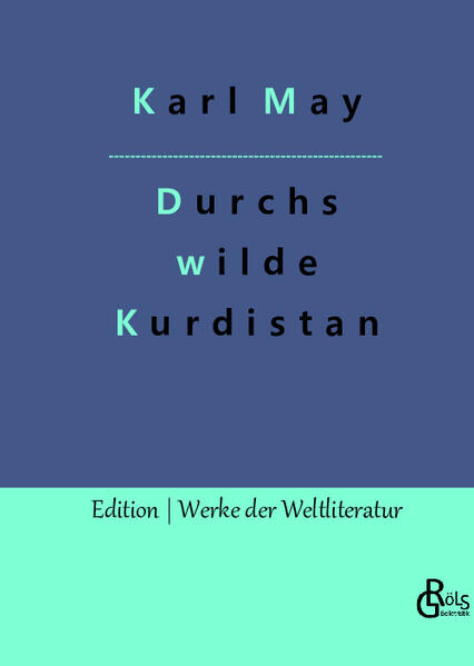 Durchs wilde Kurdistan