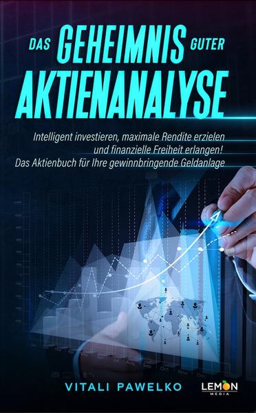 Das Geheimnis guter Aktienanalyse