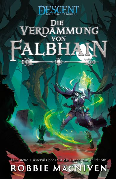 Descent – Die Reise ins Dunkel: Die Verdammung von Falbhain