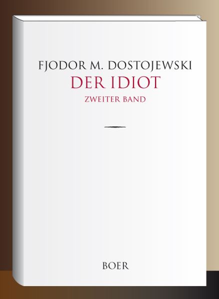 Der Idiot