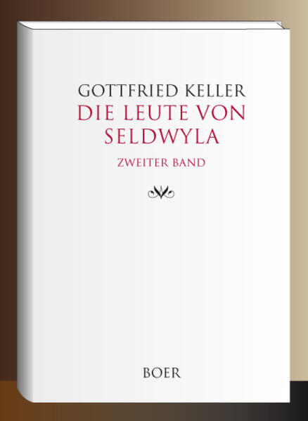 Die Leute von Seldwyla Band 2
