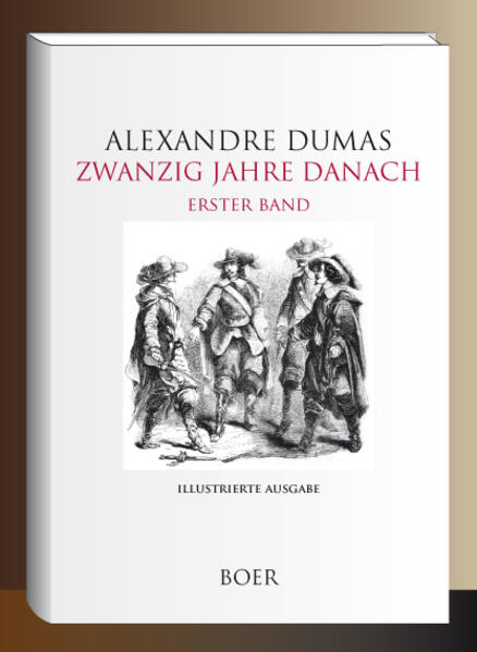 Zwanzig Jahre danach Band 1