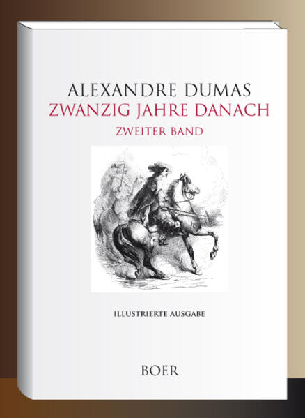 Zwanzig Jahre danach Band 2
