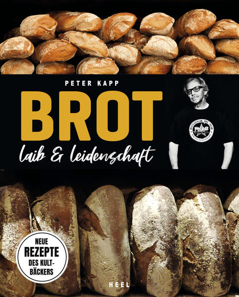 Brot - Laib und Leidenschaft