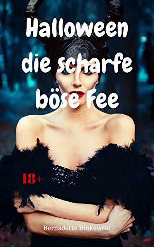 Halloween – die scharfe böse Fee