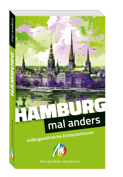 MICHAEL MÜLLER Reiseführer Hamburg – mal anders. MICHAEL MÜLLER REISEFÜHRER
