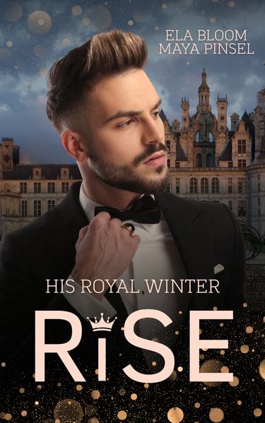 His Royal Winter Rise