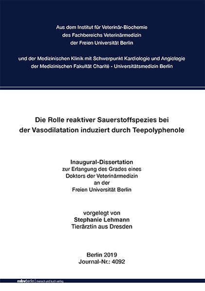 Die Rolle reaktiver Sauerstoffspezies bei der Vasodilatation induziert durch Teepolyphenole