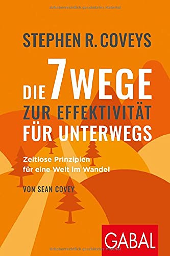 Die 7 Wege zur Effektivität für unterwegs