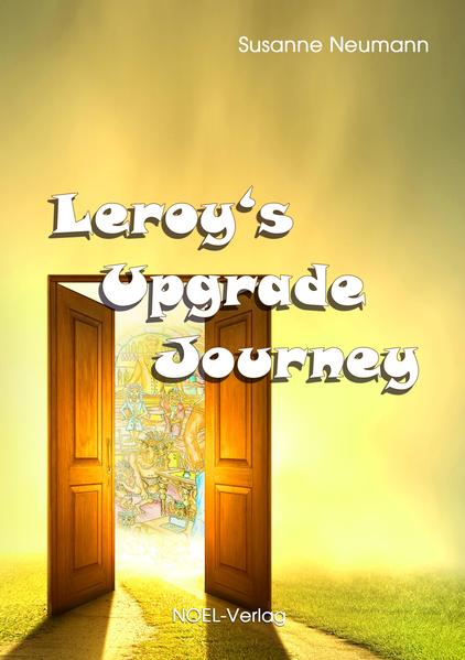 Leroy's Upgrade Journey