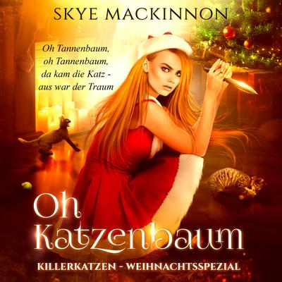 Killerkatzen - Oh Katzenbaum