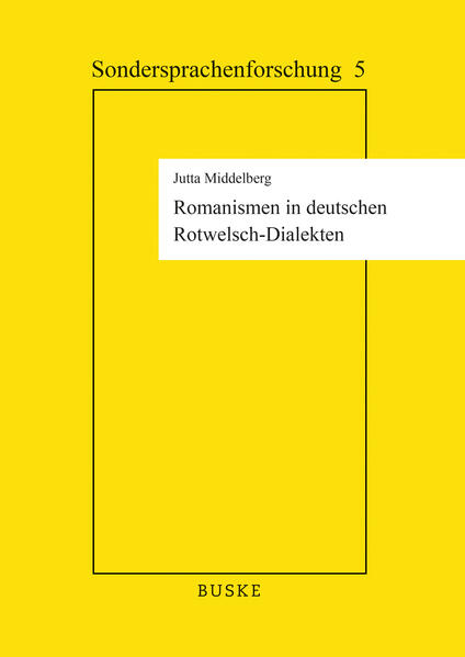 Romanismen in deutschen Rotwelsch-Dialekten