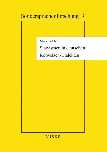 Slavismen in deutschen Rotwelsch-Dialekten
