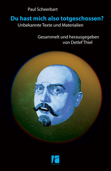 Du hast mich also totgeschossen?