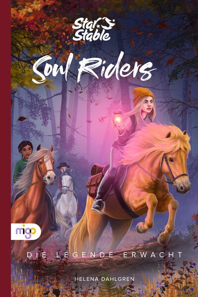 Star Stable: Soul Riders 2. Die Legende erwacht