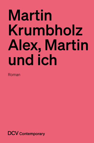 Martin Krumbholz – Alex, Martin und ich