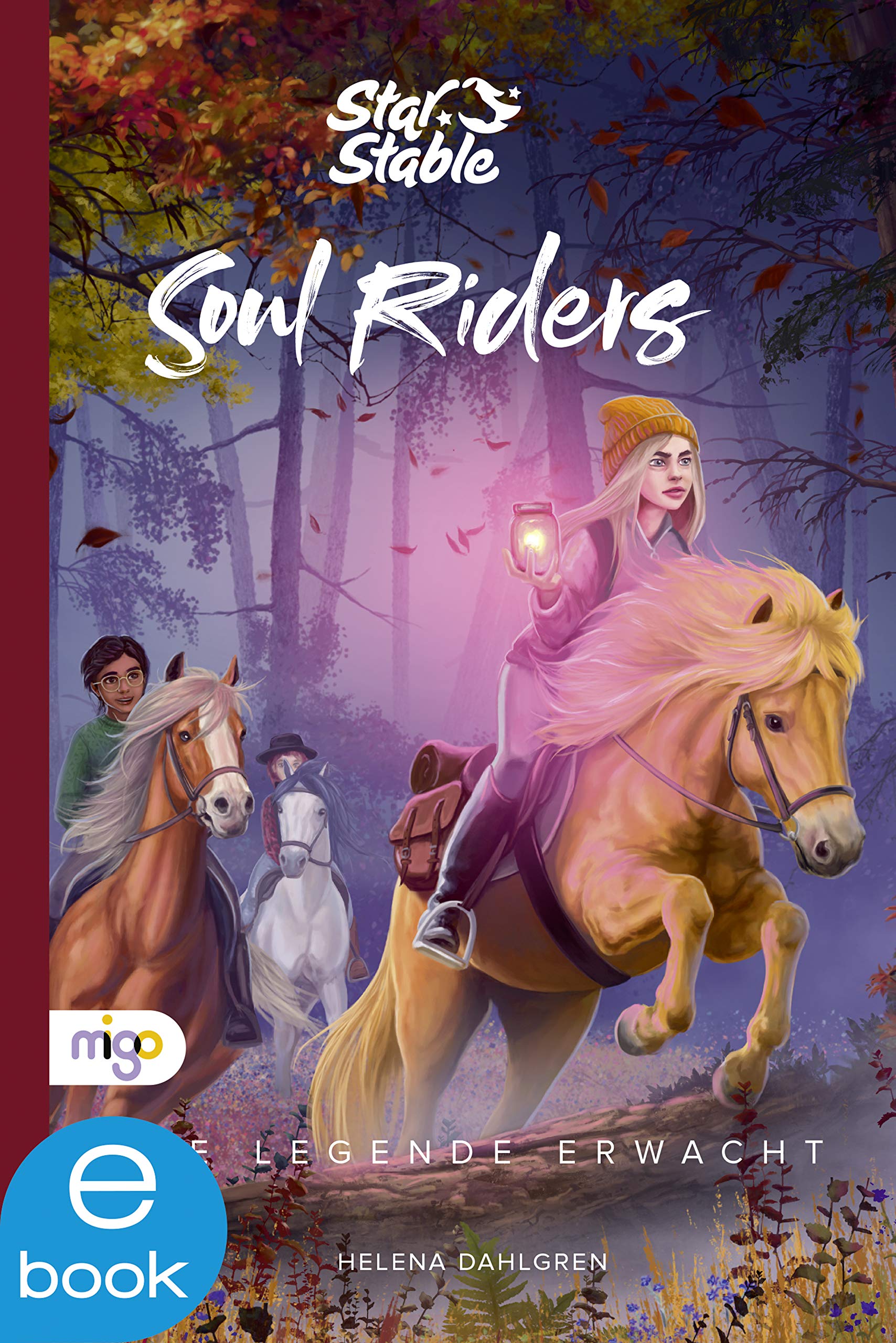 Star Stable: Soul Riders 2. Die Legende erwacht