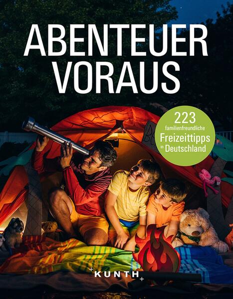 KUNTH Abenteuer voraus!