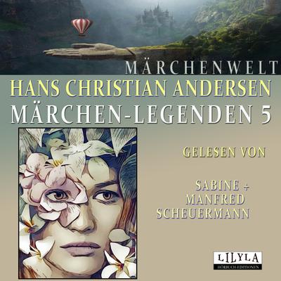 Märchen-Legenden 5