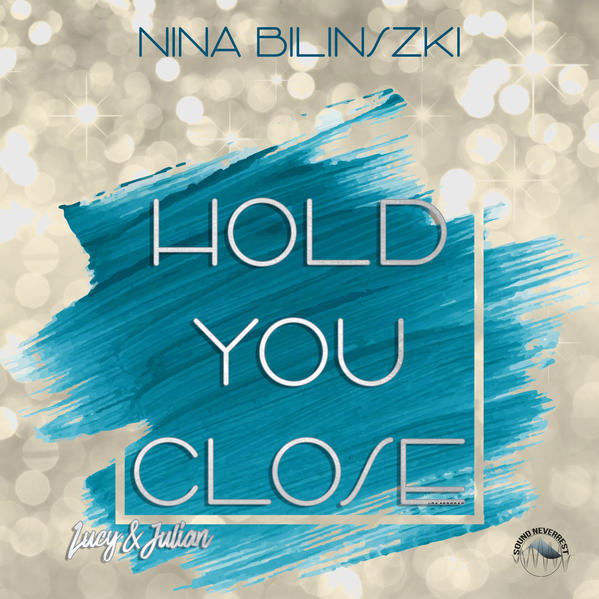 Hold you Close