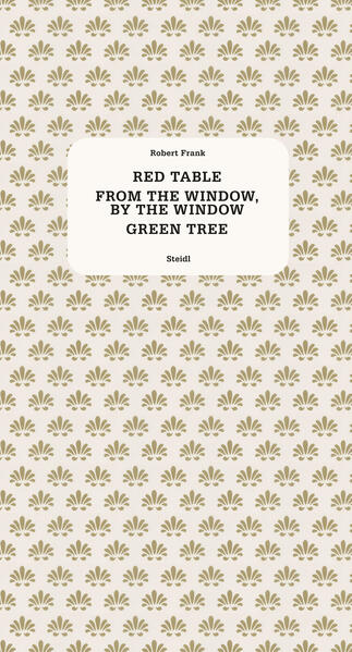 Red Table, Green Tree, From the Window, by the Window