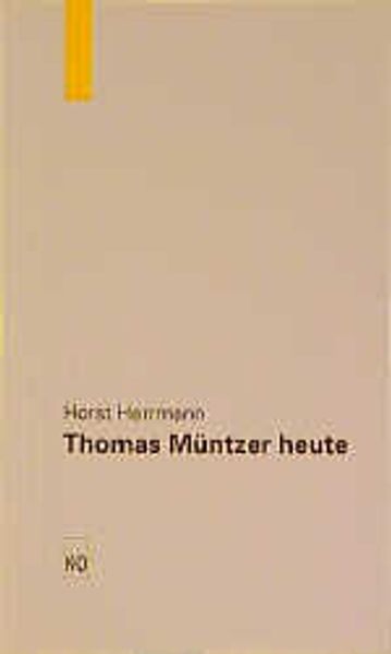 Thomas Müntzer heute