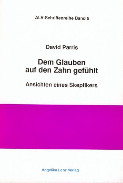 Dem Glauben auf den Zahn gefühlt