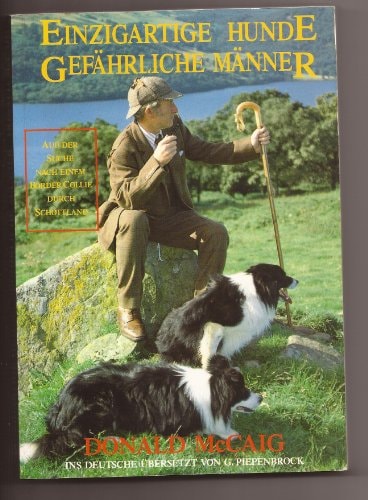 Einzigartige Hunde - Gefährliche Männer